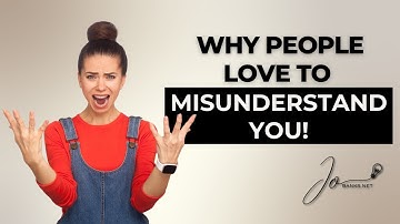 116 - Why People Love to Misunderstand You (Psychology Explained)