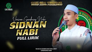 Full Lirik II Sidnan Nabi Version Gandrung Nabi