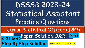 JSO 2023 Paper Solution | Practice Questions for DSSSB Statistical Assistant 2024