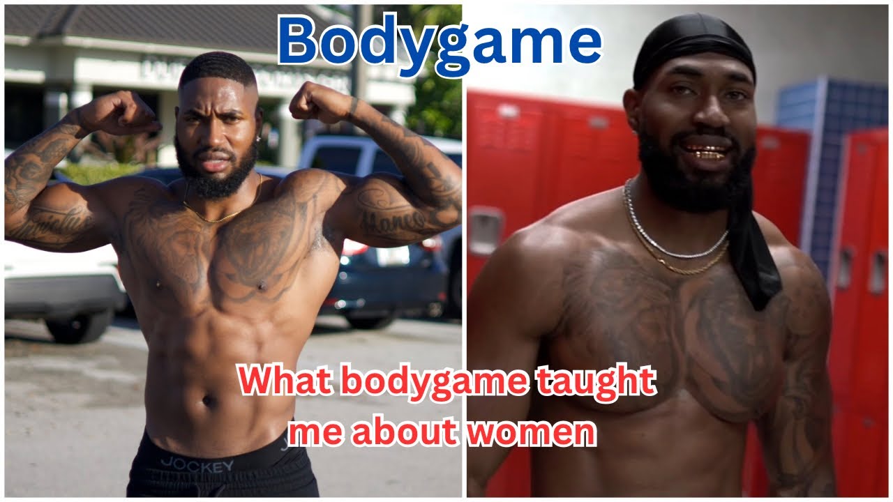 What Body Game Taught Me About Women
