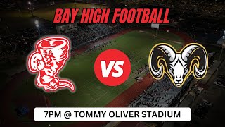 Bay High School Football Vs. Rutherford Rams - 10.24.25 - HOMECOMING KING AND QUEEN ANNOUNCED Update