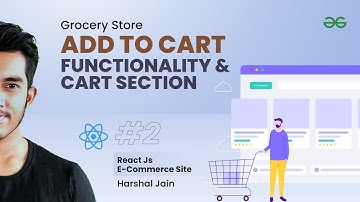 React JS Project Building: Add to Cart Functionality & Cart Section #2 - Grocery Store
