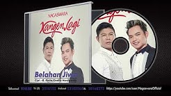 Kangen.Lagi - Belahan Jiwa (Official Audio Video)  - Durasi: 4:15. 