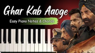 Ghar Kab Aaoge | BORDER 2 | Easy Piano Tutorial With Notes and Chords