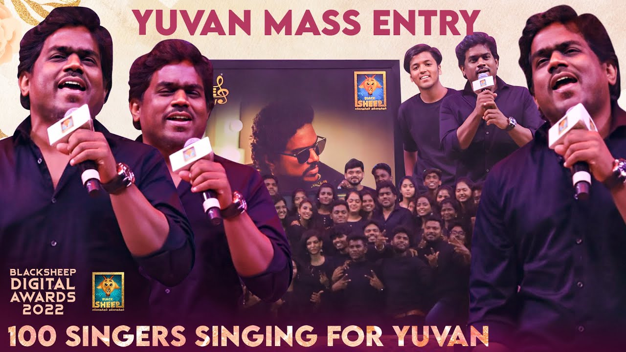 Yuvan Mass Entry  | 100 Singers Singing For Yuvan | Blacksheep ...