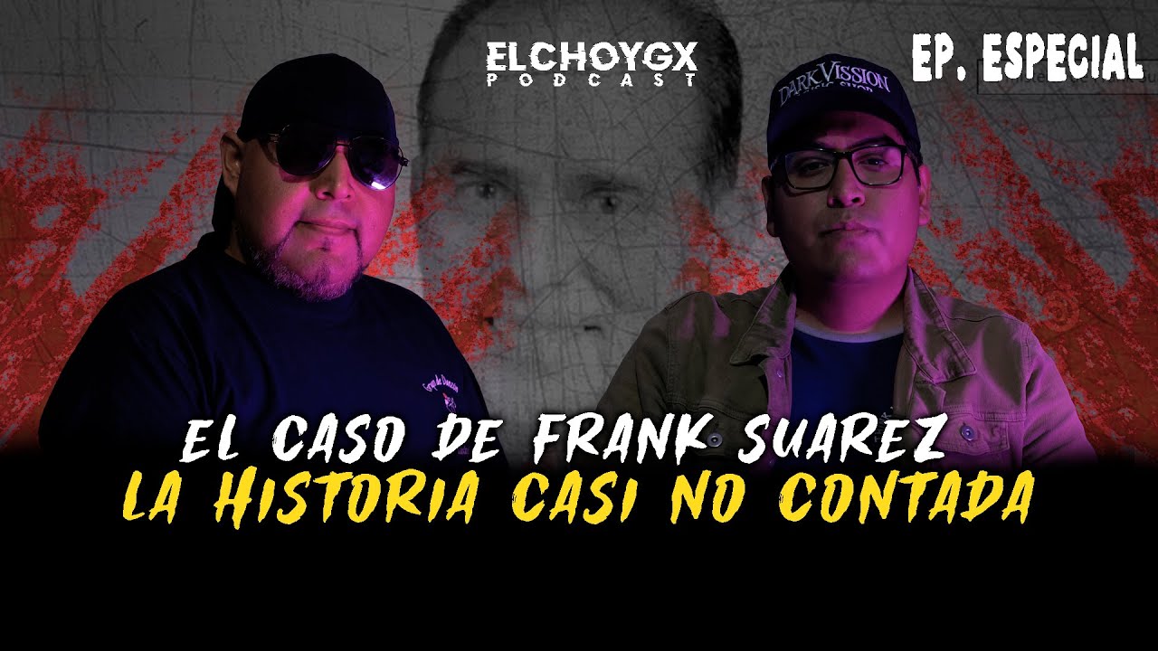 Episodio Especial | El caso de Frank Suárez: la historia casi NO contada Ft. Timmy Ald - YouTube