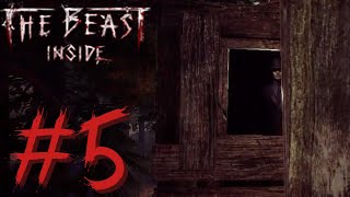 THE BEAST INSIDE Walkthrough Gameplay | PART 5 | THEY ARE WATCHING! | No Commentary