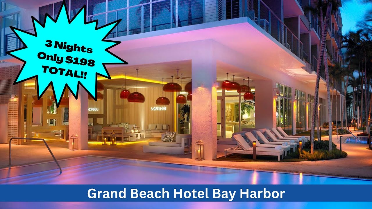 Miami Hotel Vacation Deals | Experience Pure Luxury: Inside the Grand Beach Hotel Bay Harbor!