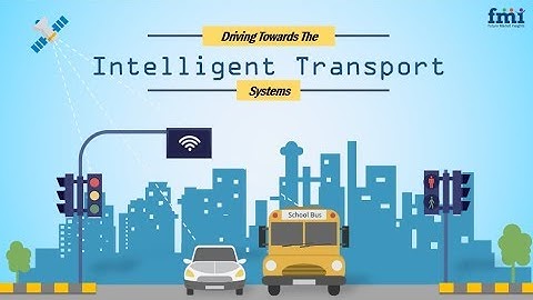 Intelligent Transport Systems (ITS) Market