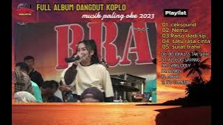 FULL  ALBUM DANGDUT KOPLO 2023 // PUTRA BRAWIJAYA NGANJUK