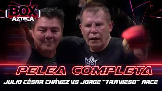 Julio César Chávez vs. ‘Travieso’ Arce | Full Fight 2026 | Box Azteca Profile