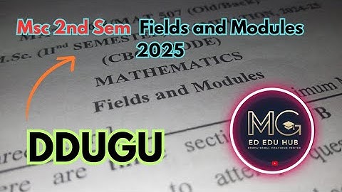 DDUGU MSc Maths 2nd Sem Paper 2025 📘 | Fields & Modules | Padrauna College | Easy Crack Tips!