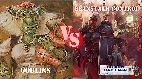 MTG Legacy Goblins Vs Beanstalk Control | Season 1 Week 1