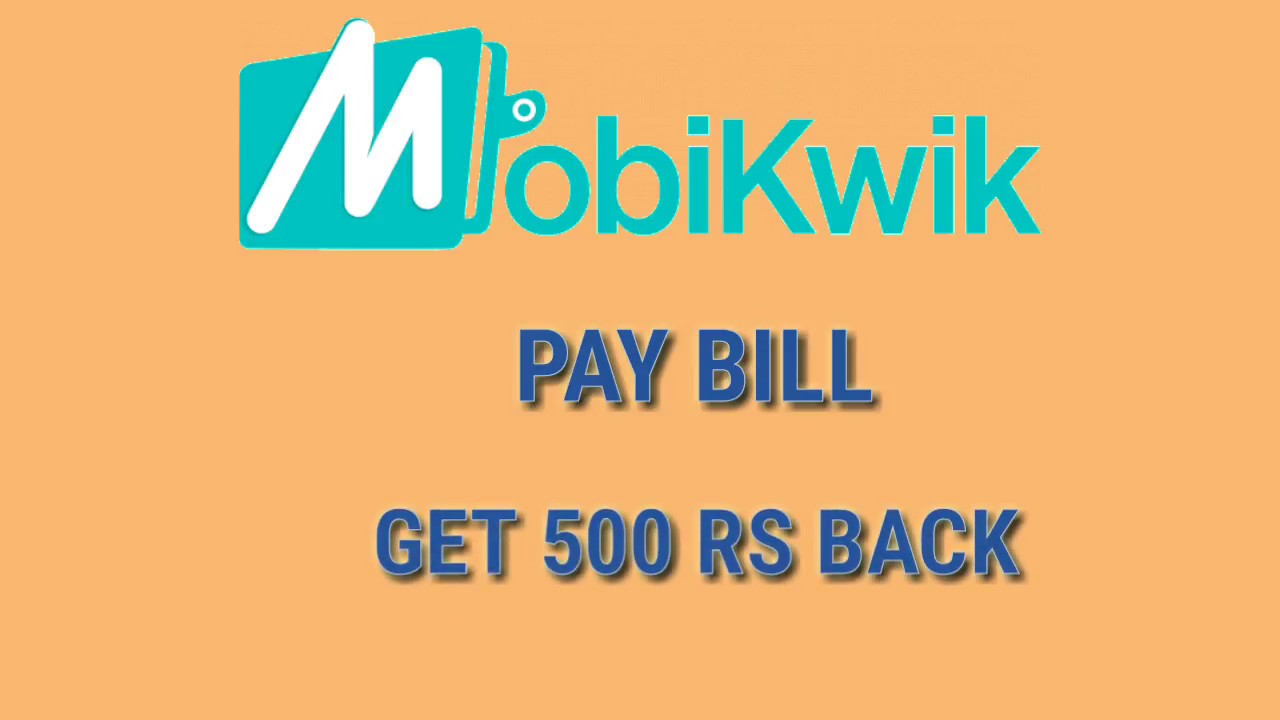MOBIKWIK SUPER OFFER GET 500 RS CASHBACK
