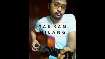 Tak Kan Hilang (fingerstyle cover)