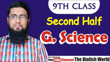 9th General Science 2nd Half | Smart Syllabus | ‎@The Biolish World 