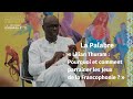 La palabre des jeux  lilian thuram parrain des jeux de la francophonie