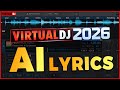 Virtual DJ 2026 AI Lyrics Feature Is It Actually Useful
