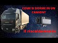 IVECO STRALIS || riscaldamento nel camion