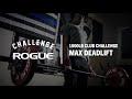 1 Rep Max Deadlift | The Rogue 1000LB Club Challenge