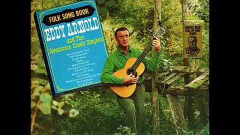 Jeff Canady ~ Eddy Arnold and The Needmore Creek S...