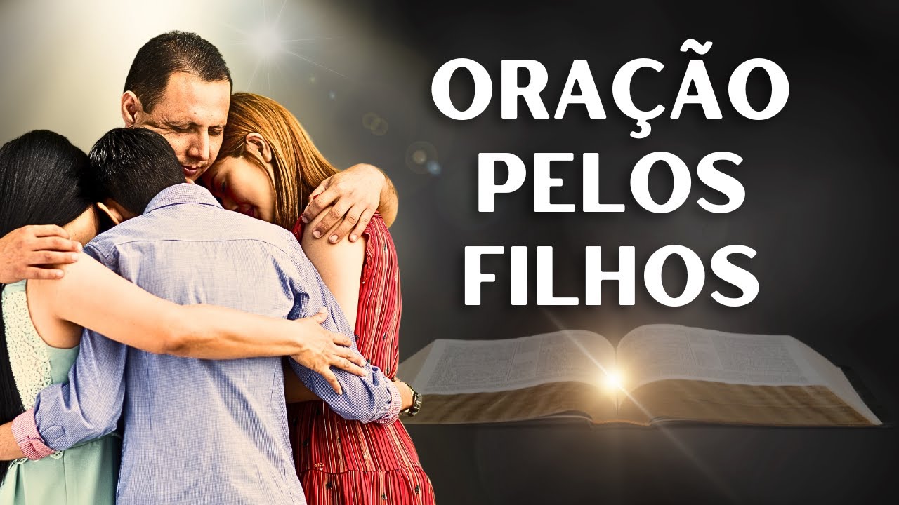 Para Bênçãos e Proteção dos Filhos | Oração da Noite