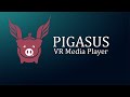 Pigasus vr media player  oculus quest oculus go