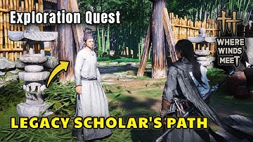 Where Winds Meet: LEGACY SCHOLAR