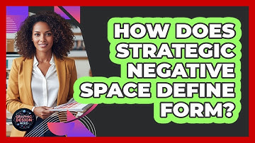 How Does Strategic Negative Space Define Form?