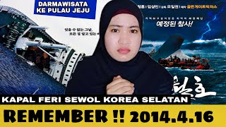 Darmawisata ke pulau jeju || tragedi kapal sewol korsel-elsa vho
