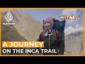 Dead Woman's Pass (Warmiwañusqa): A Ni Una Menos Story on the Inca Trail | Witness