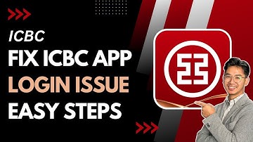 How to Fix ICBC App Login Issue