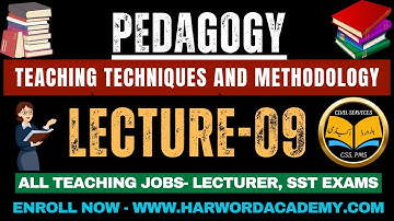 Lecture N0.9-Teaching Techniques and Methodology || FPSC/PPSC Lecturer, SST, Educator Exam Course