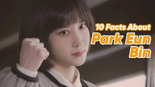 10 Things You Need To Know About Park Eun Bin from the korean drama extraordinary attorney woo