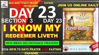 DAY 23(TWENTY THREE) 2026 MFM 70 DAYS PRAYER & FASTING PROGRAM |70 DAYS OF GREAT DELIVERANCE PRAYERS