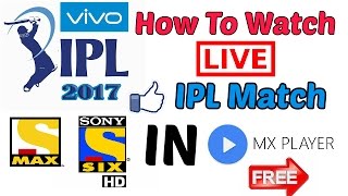 How To Watch Live IPL Match Online 2017 | MX PLAYER में IPL 2017 LIVE मैच कैसे देखे? screenshot 5