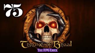 Lets Play Baldurs Gate II EE: Throne of Bhaal (Blind), Part 75: Ogremach