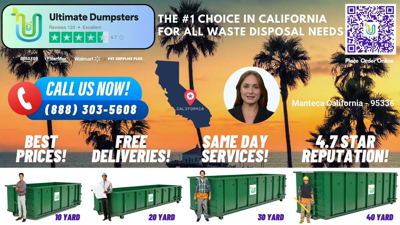 Manteca California - Same Day Dumpster Rentals Starting $289