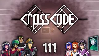 Episode 111 - Time to Fess Up  - Let's Play CrossCode [Blind] [NS]