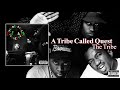 A Tribe Called Quest - The Tribe (Full Album) (2021)