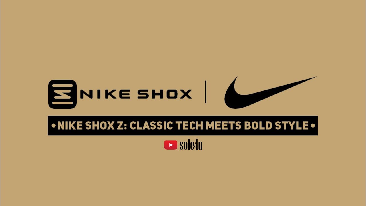 NIKE SHOX Z: Classic Tech Meets Bold Style | Upcoming Releases