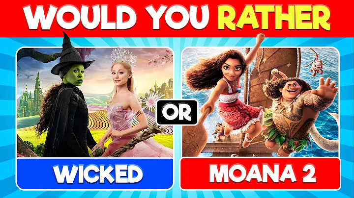 Would You Rather Wicked 🧙🏻‍♀️ vs Moana 2 🌺
