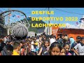 DESFILE DEPORTIVO 2022 SAN CRISTOBAL LACHIRIOAG