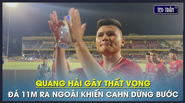 Quang Hải, Văn Thanh, Hồng Duy sút trượt 11m, Filip Nguyễn làm nền cho thủ môn dự bị Nam Định