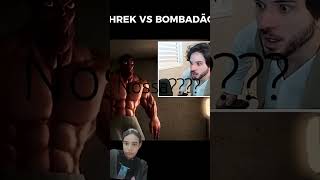 Shrek vs Bombeiros?