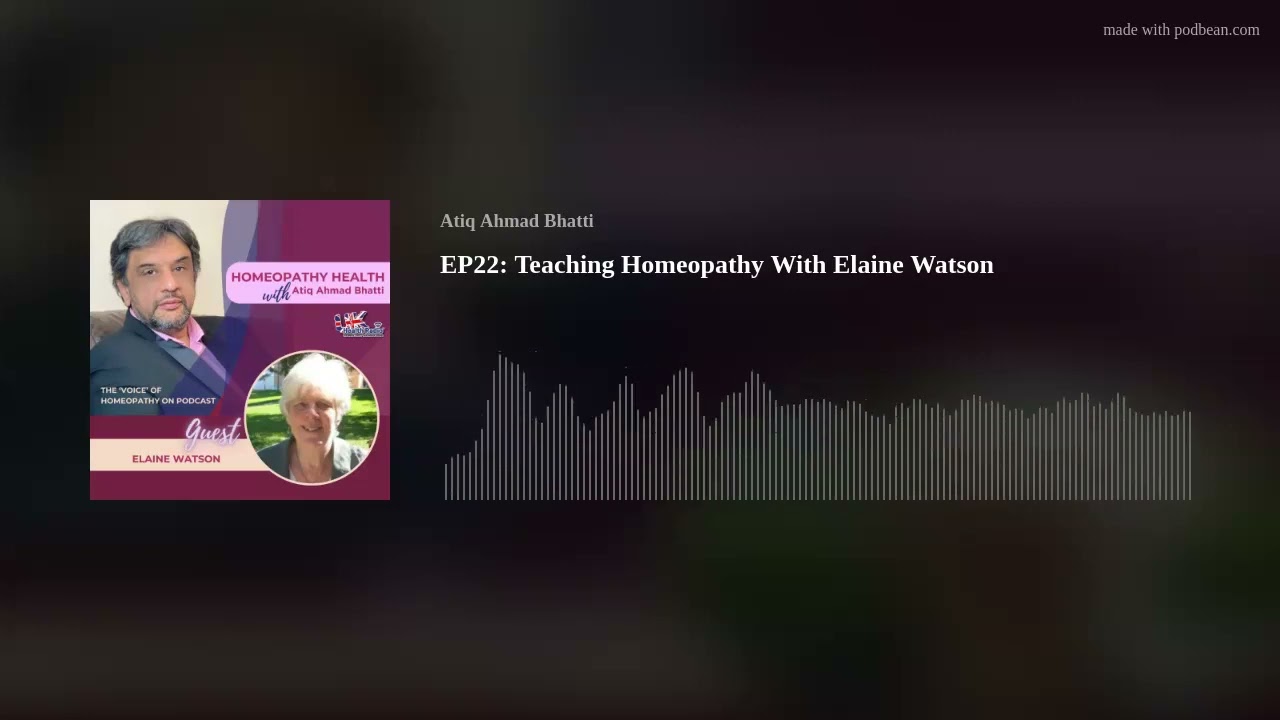 EP22: Teaching Homeopathy With Elaine Watson