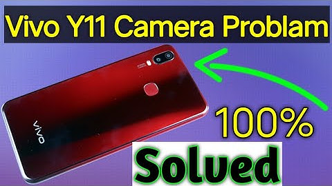 VIVO Y11 FIX CAMERA NOT WORKING 2025 ( VIVO Y11 CAMERA PROBLAM SOLVED )