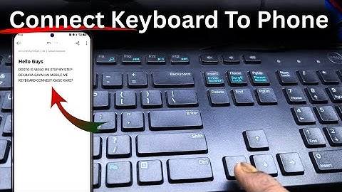 Mobile Se Keyboard Kaise Connect Kare | Mobile Me Keyboard Se Typing Kaise Karen