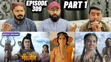 Devon Ke Dev Mahadev l Episode 309 l Part 1 l #PakistaniReaction