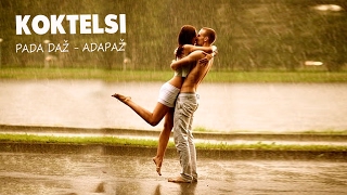 Video thumbnail of "Koktelsi - PADA DAŽ    (ADAPAŽ)"